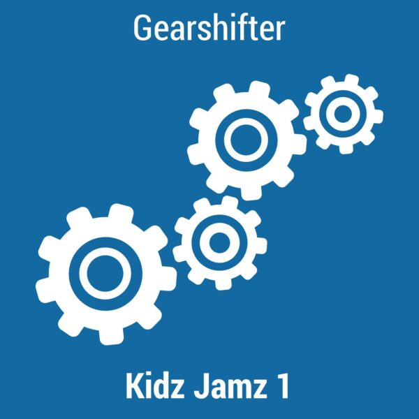 Kidz Jamz I Gearshifter