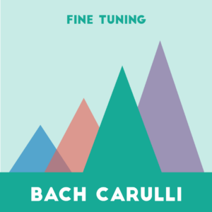 Bach-Carulli for Fine Tuning