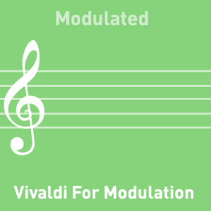 Vivaldi for Modulation - Modulated