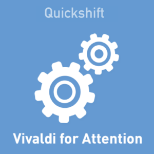 Quickshift - Vivaldi for Attention