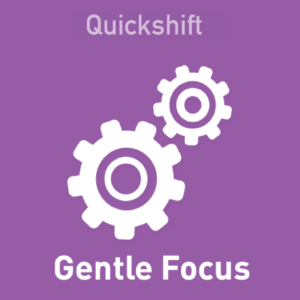 Quickshift - Gentle Focus